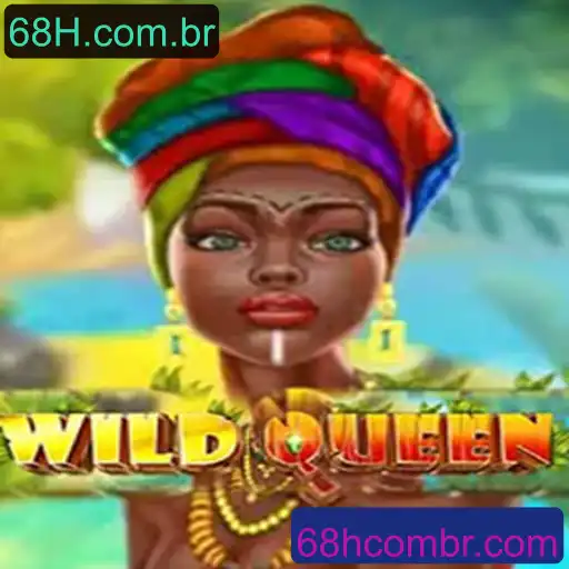 Descubra o Fascinante Mundo de WildQueen: Aventura e Estratégia em 68H.com.br